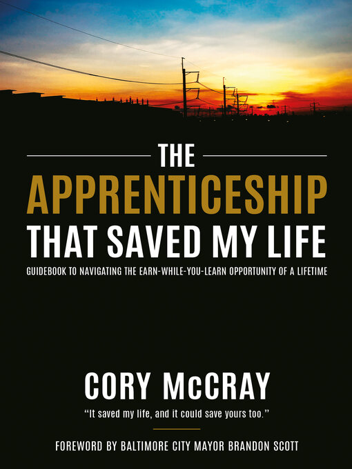 Title details for The Apprenticeship that Saved My Life by Cory McCray - Available